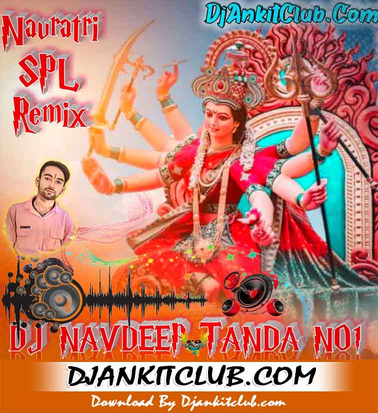 Melawa Ghume Bhauji - Navratri Full Jhankar Gms - (Quality King) - Brek Remix Song Dj NavDeeP TanDa